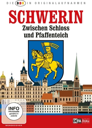 Schwerin (Die DDR in Originalaufnahmen)