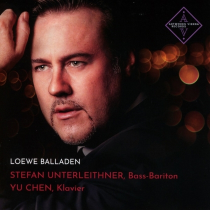 Carl Loewe (1796-1869), Stefan Unterleithner & Yu Chen - Loewe Balladen