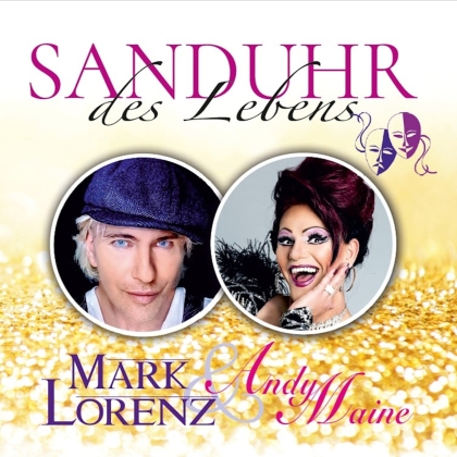 Mark Lorenz & Andy Maine - Sanduhr Des Lebens