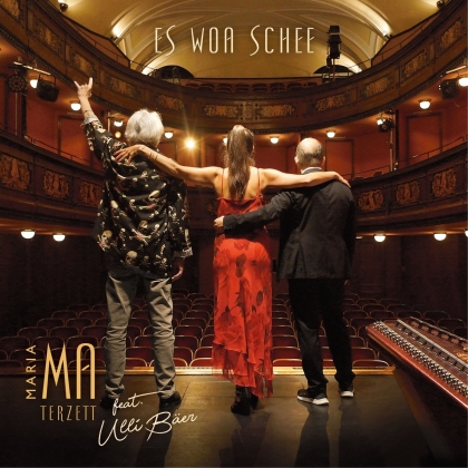 Maria Ma Terzett feat. Ulli Bäer - Es Woa Schee