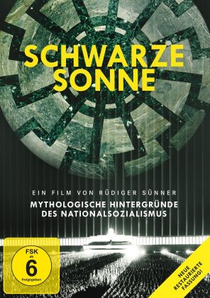 Schwarze Sonne - Mythologische Hintergründe des Nationalsozialismus (1998) (Neuauflage, Restaurierte Fassung)