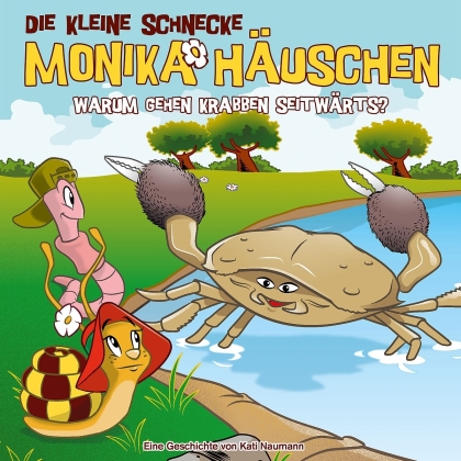 Die Kleine Schnecke Monika Häuschen - 65: Warum Gehen Krabben Seitwärts?