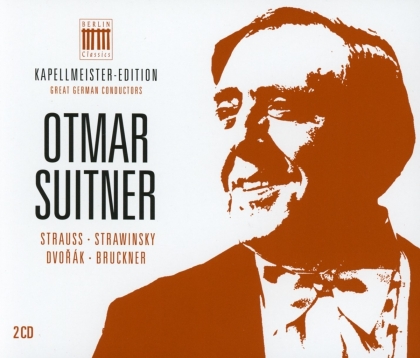 Otmar Suitner - Kapellmeister - Edition 5 Otmar Suitner (2 CDs)