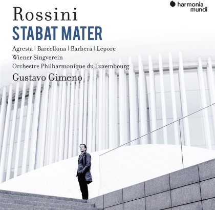 Gioachino Rossini (1792-1868), Gustavo Gimeno, Orchestre Philharmonique du Luxembourg & Wiener Singverein - Stabat Mater