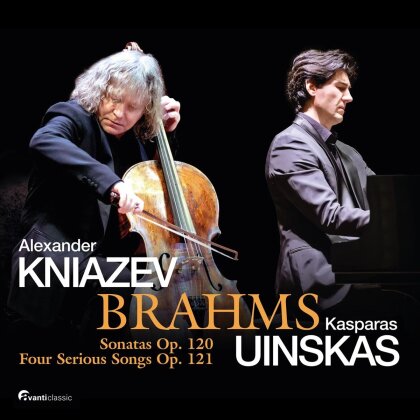 Johannes Brahms (1833-1897), Alexander Kniazev & Kasparas Uinaskas - Sonatas Op. 120, Four Serious Songs Op. 121