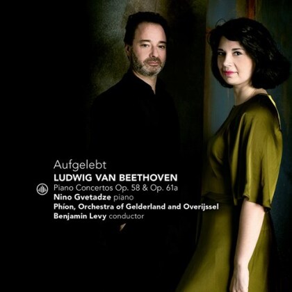 Ludwig van Beethoven (1770-1827), Benjamin Levy, Nino Gvetadze & Phion, Orchestra of Gelderland & Overijssel - Piano Concertos Op.58 & Op. 61a