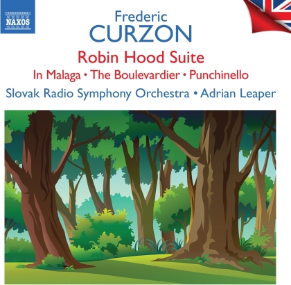 Frederic Curzon, Adrian Leaper & Slovak Radio Symphony Orchestra - Robin Hood Suite / In Malaga