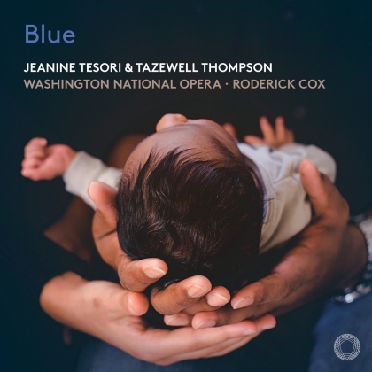 Washington National Opera, Jeanine Tesori, Roderick Cox & Tazewell Thompson - Blue (2 Hybrid SACDs)