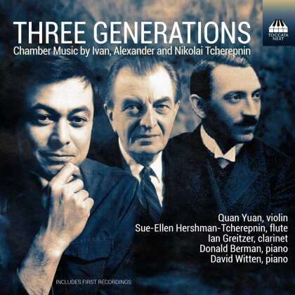 Iwan Tscherepnin, Alexander Tcherepnin (1899 - 1977), Nikolai Tcherepnin, Sue-Ellen Hershman-Tcherepin, Ian Greitzer, … - Three Generations