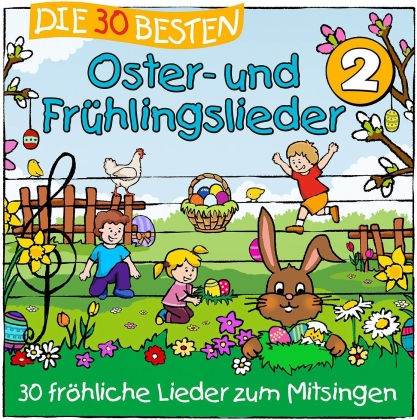 S. Sommerland, K. Glück & Die Kita-Frösche - Die 30 Besten Oster- Und Frühlingslieder 2