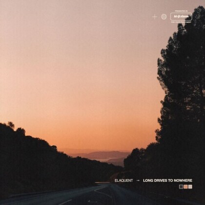 Elaquent - Long Drives To Nowhere (LP)