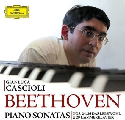 Ludwig van Beethoven (1770-1827) & Gianluca Cascioli - Piano Sonatas 24, 26 & 29