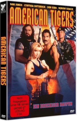 American Tigers - Ein dreckiger Haufen (1996)