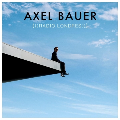Axel Bauer - Radio Londres