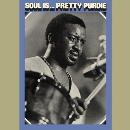 Bernard Purdie - Soul Is...Pretty Purdie.. (2022 Reissue, LP)
