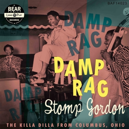 Stomp Gordon - Damp Rag: The Killa Dilla From Columbus Ohio (10" Maxi)