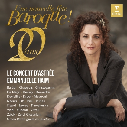 Le Concert d'Astée, Emmanuelle Haim & Sir Simon Rattle - Une nouvelle fête Baroque (2 CDs)