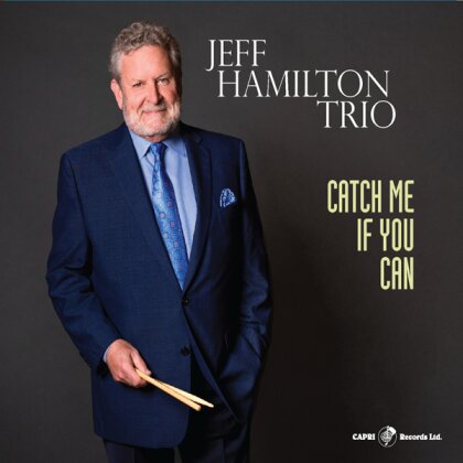 Jeff Hamilton - Catch Me If You Can