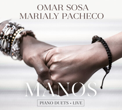 Omar Sosa & Marialy Pacheco - Manos