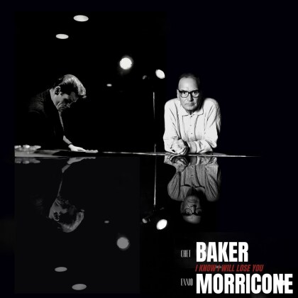 Chet Baker & Ennio Morricone (1928-2020) - I Know I Will Lose You (RSD 2022, 10" Maxi)