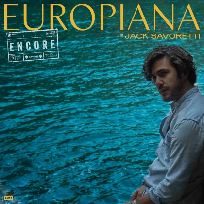 Jack Savoretti - Europiana - Encore (Digipack, 2 CDs)