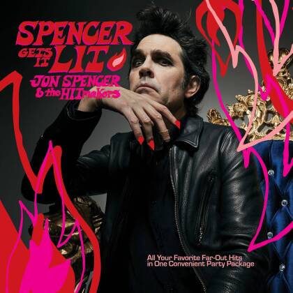 Jon Spencer & The Hitmakers - Spencer Gets It Lit (Deluxe Edition, LP)