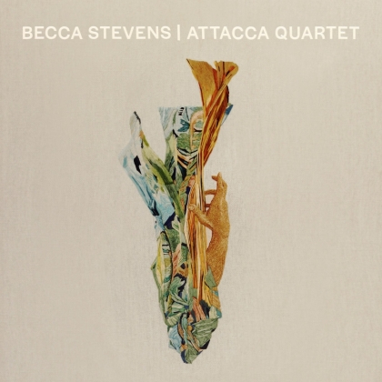 Becca Stevens & Attacca Quartet - --- (Digipack)
