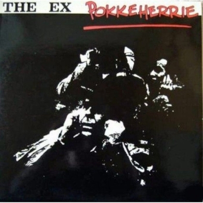 The Ex - Pokkeherrie (2022 Reissue, LP)