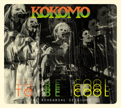Kokomo - To Be Cool (2022 Reissue, 2 CDs)