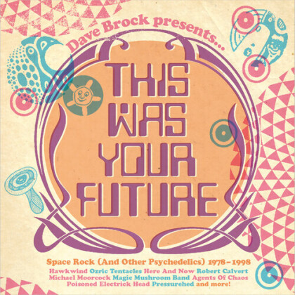Dave Brock Presents This Was Your Future (3 CDs)