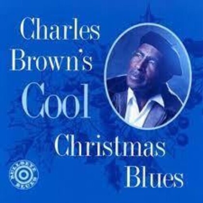 Charles Brown - Charles Browns Cool Christmas Blues (Craft Recordings, 2022 Reissue, Blue /White Vinyl, LP)
