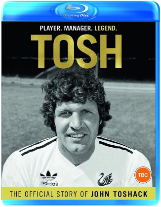 Tosh - The official story of John Toshack