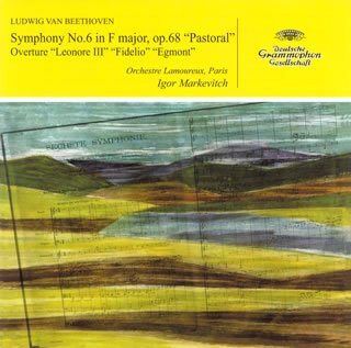 Igor Markevitch & Ludwig van Beethoven (1770-1827) - Symphony 6 Pastoral (Japan Edition)