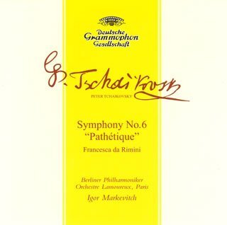 Igor Markevitch, Peter Iljitsch Tschaikowsky (1840-1893) & Orchestre Lamoureux - Symphony 6 Pathetique / Francesca Da (Japan Edition)