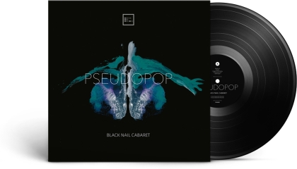 Black Nail Cabaret - Pseudopop (LP)