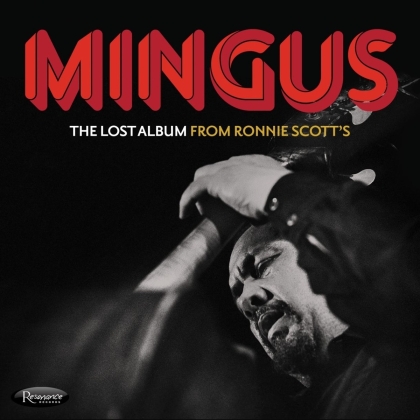 Charles Mingus - Lost Album From Ronnie Scott's (3 CDs)