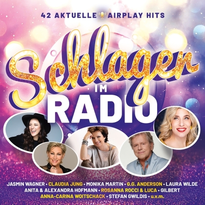 Schlager Im Radio-40 Aktuelle Airplay Hits (2 CDs)