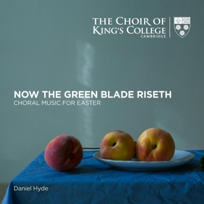 King's College Choir, Cambridge - Now The Green Blade Riseth