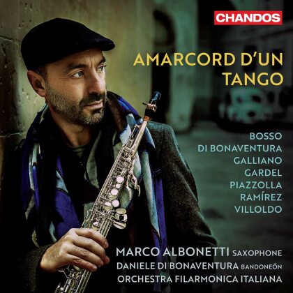 Daniele Di Bonaventura, Orchestra Filarmonica Italiana & Marco Albonetti - Amarcord D'un Tango