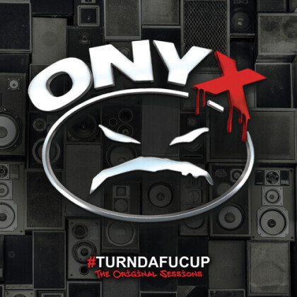 Onyx - #Turndafucup - (The Original Sessions) (Digipack, 2022 Reissue, Cleopatra)