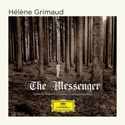 Wolfgang Amadeus Mozart (1756-1791), Valentin Silvestrov (*1937) & Hélène Grimaud - The Messenger (2022 Reissue, Deutsche Grammophon)