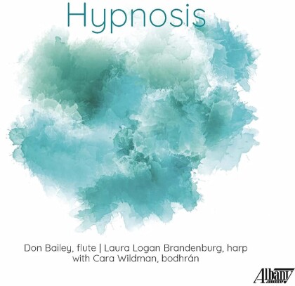 Cara Wildman, Don Bailey & Laura Logan - Hypnosis