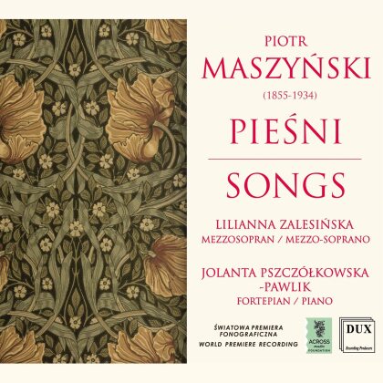 Piotr Maszynski (1855-1934), Lilianna Zaesinksa & Jolanta Pszczolkowska-Pawlik - Piesni - k7Songs