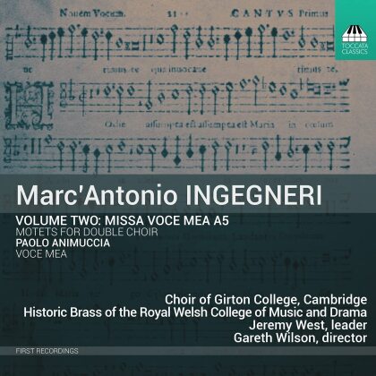 Cambridge Choir Of Girton College, Marc'antonio Ingegneri & Gareth Wilson - Missa Voce Mea A5 2