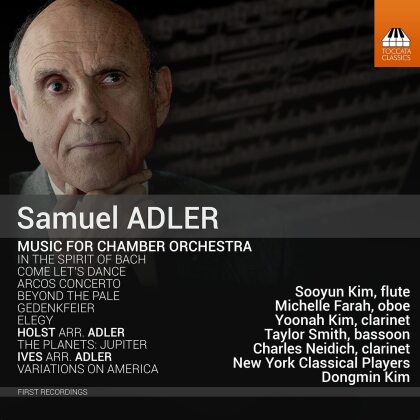 Samuel Adler (*1928) - Music For Chamber Orchestra