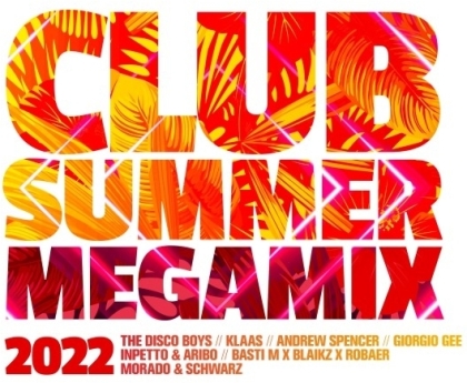 Club Summer Megamix 2022 (2 CDs)
