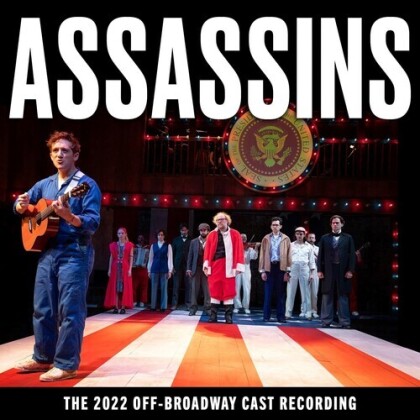 Stephen Sondheim - Assassins - The 2022 Off-Broadway Cast Recording