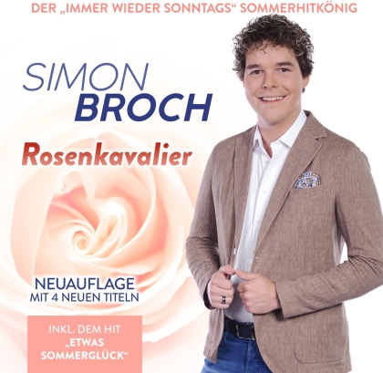 Simon Broch - Rosenkavalier inkl."Etwas Sommerglück"