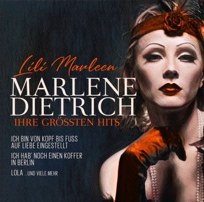 Marlene Diertich - Lili Marleen - Ihre Größten Hits (2 CDs)