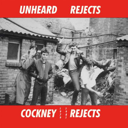 Cockney Rejects - Unheard Rejects (1979-1981) (2022 Reissue, Clear Vinyl, LP)